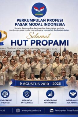 PROPAMI Genap 16 Tahun, Tegaskan Komitmen Menjaga Integritas Pasar Modal Indonesia